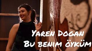 Yaren Doğan - Bu Beni̇m Öyküm