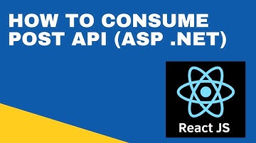 #11 :  Consume Post API Method from React JS