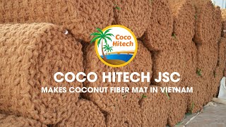 Coco Hitech JSC Makes Coconut Fiber Mat In Vietnam | +84938244404 | Korea sub