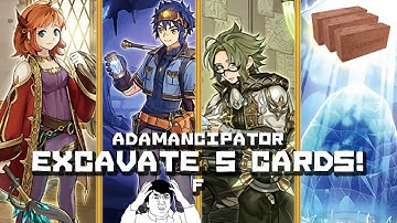 Adamancipator - Excavate the Top 5 cards of your Deck! (Yu-Gi-Oh!)