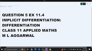 Ques 5 Ex 11.4  Implicit Differentiation : Differentiation: Class 11 Applied Maths ML Aggarwal