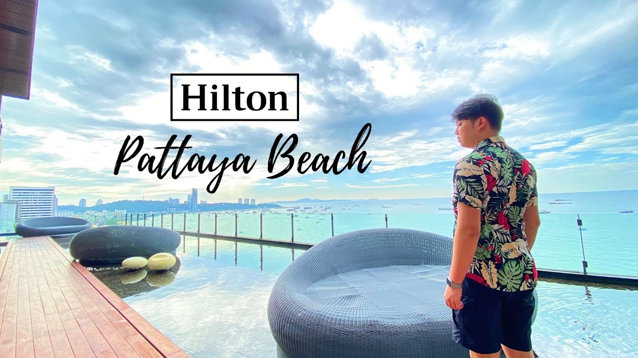 รีวงรีวิว-Revong Review EP.5: Hilton Pattaya Beach วิวทะเล180สุดปัง หรูหราาา เว่อร์วัง อลังทะเล