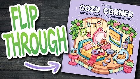 *NEW* COZY CORNER by Coco Wyo Coloring Book FLIP THROUGH!!