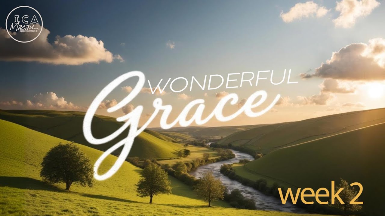 Wonderful Grace 2 - The Transformative Power of God's Grace - YouTube