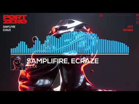 Samplifire & Ecraze - Styx - Tartarus