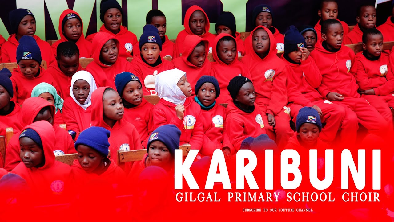 Mira KARIBUNI _-_ GILGALPRE AND PRIMARY SCHOOL CHOIR #VISIT_GILGAL_MISSION_SCHOOLS en YouTube Mira KARIBUNI _-_ GILGALPRE AND PRIMARY SCHOOL CHOIR #VISIT_GILGAL_MISSION_SCHOOLS en YouTube