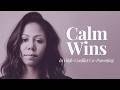 CALM WINS HIGH-CONFLICT CO-PARENTING