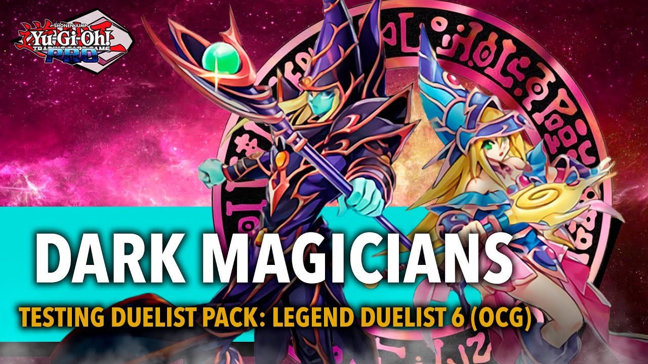 DARK MAGICIAN DECK | Testing Duelist Pack: Legend Duelist 6 (OCG) - YouTube