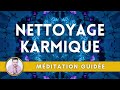 Mditation guide  nettoyage karmique par tams pataki