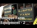 Antique Farm Equipment Renner Farm - Part 2