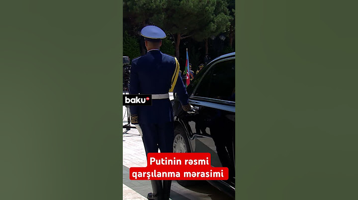 Putinin rəsmi qarşılanma mərasimi