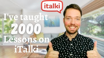 I Taught 2000 Lessons on iTalki - Here