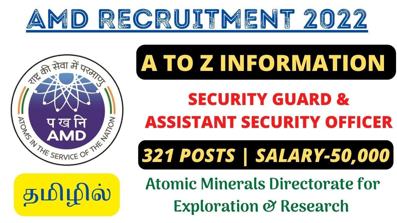 AMD 2022 NOTIFICATION - 321 VACANCIES | SECURITY GUARD & ASO IN TAMIL ...
