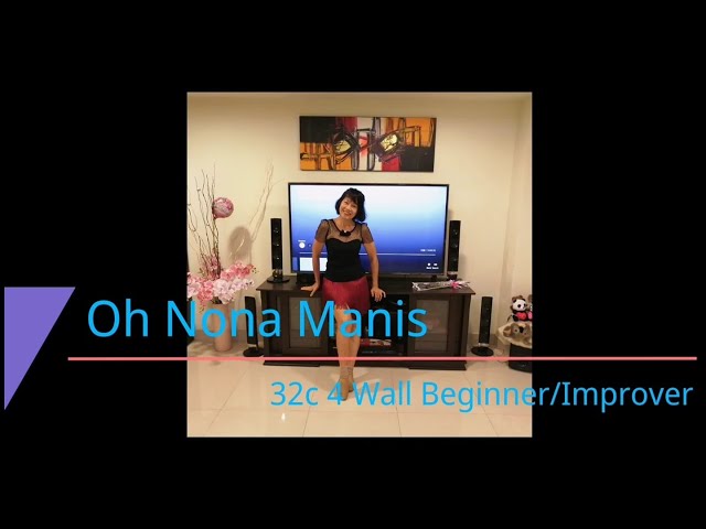 Oh Nona Manis Line Dance (May 2021) class=