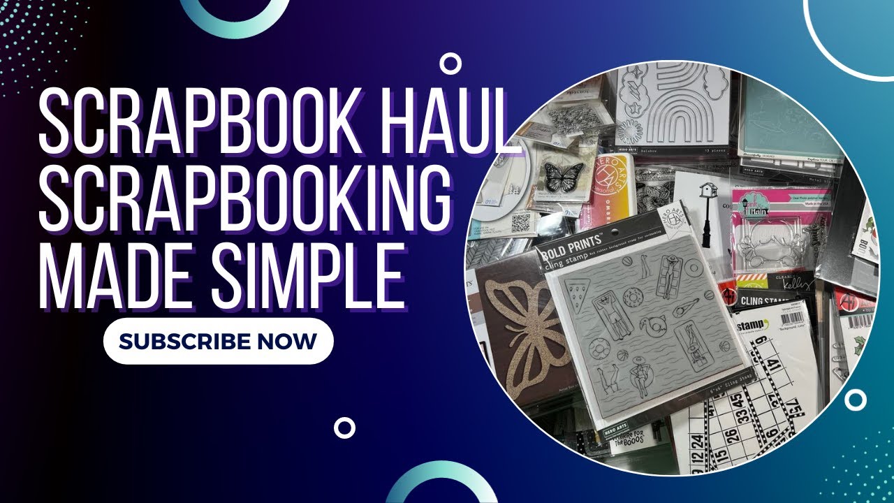 Scrapbooking Haul with Scrapbooking Made Simple Come Check It Out