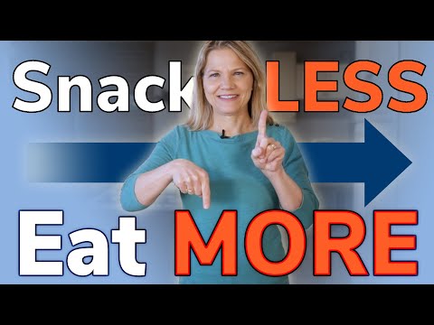 Lose Weight by Eating MORE and Snacking LESS