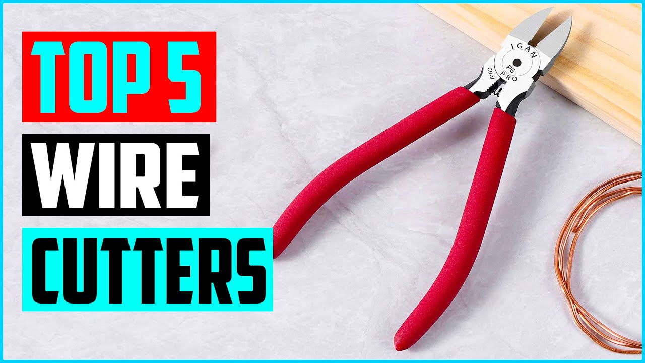 Best Wire Cutters in 2023 Review YouTube