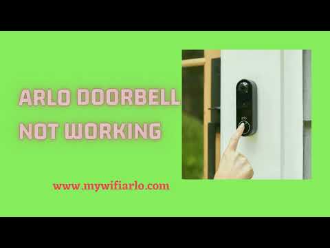 Arlo Doorbell Not Working | Arlo Video Doorbell Offline | Arlo Doorbell Not Connecting