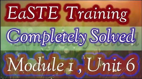 EaSTE Module 1 Unit 5 solution | Solved Quiz Easte all Units | Activities | Warmers