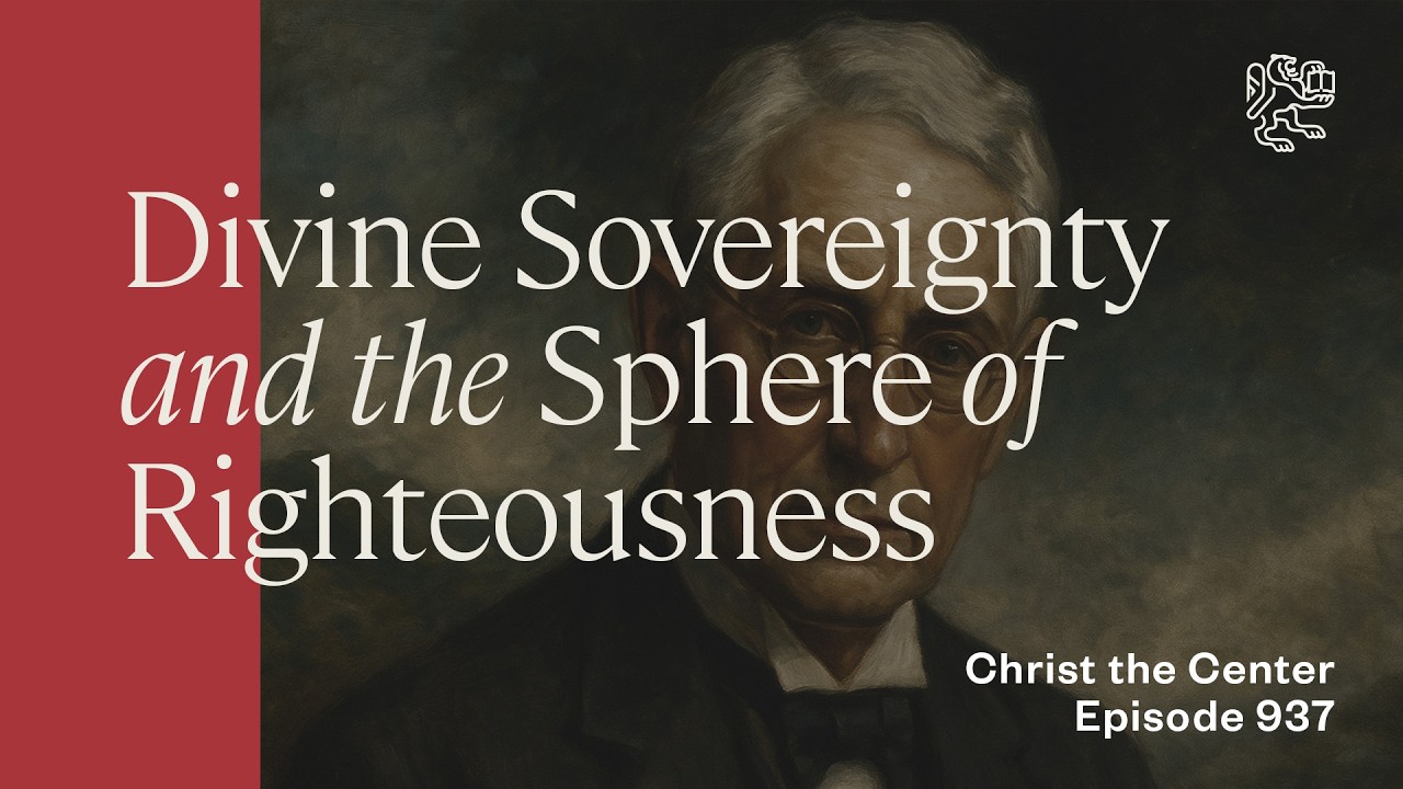 Vos Group #104 — Divine Sovereignty and the Sphere of Righteousness