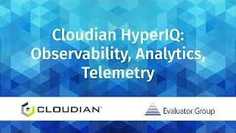 Cloudian HyperIQ: Observability Analytics Telemetry