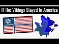 What If The Vikings Stayed In America? | Alternate History