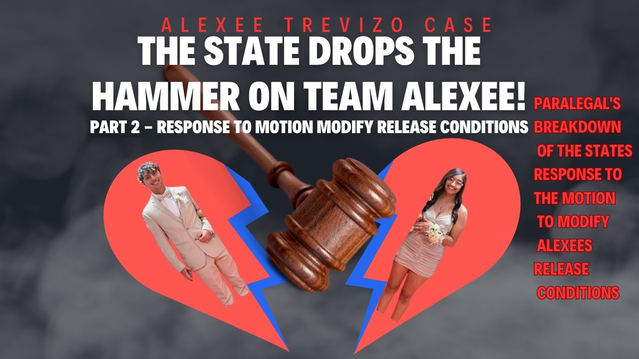 Alexee Trevizo Case States Responds To Motion To Allow Alexee To See Her Boyfriend YouTube