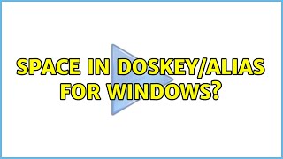 Space in doskey/alias for windows? (4 Solutions!!)