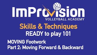 Skills & Techniques - READY to play 101-Moving Footwork Part 2 Moving Forward & Backward