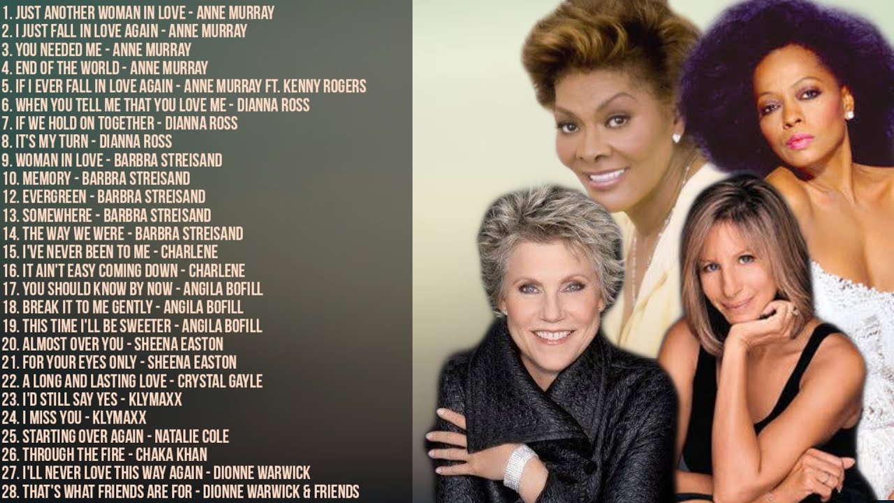 The Best of Anne Murray Barbra Streisand Diana Ross Dionne Warwick  More  Non Stop Playlist