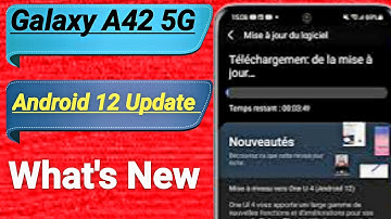 android 12 update for a42 5g