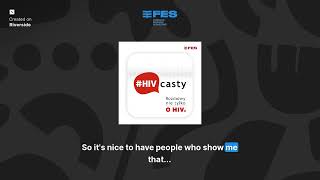 HIVcasty: Czy warto mówić otwarcie o życiu z HIV?