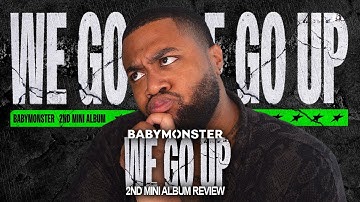 The HONEST BABYMONSTER - The 2nd Mini Album: WE GO UP ALBUM REVIEW!