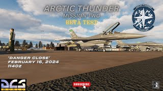 DCS F-16C Viper: Arctic Thunder Campaign Mission Two (Spoilers) Brief Pinned in Comments