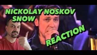 Nickolay Noskov - Snow REACTION