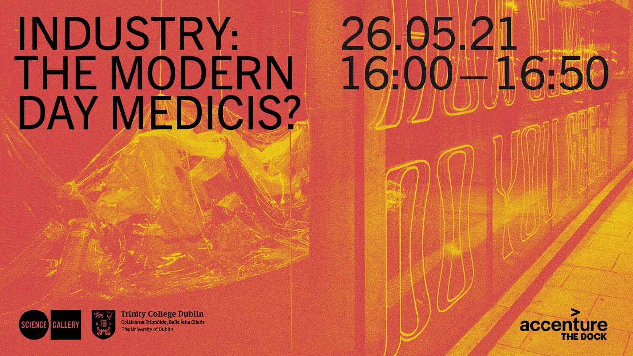 INDUSTRY: THE MODERN DAY MEDICIS?