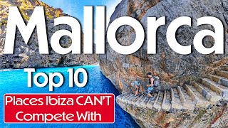 MALLORCA 🇪🇸 Super Charge your Itinerary with these 10 INSANE Places