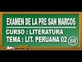 REPASO DE LITERATURA PERUANA 02 : EXAMEN PRE SAN MARCOS DE PERÚ