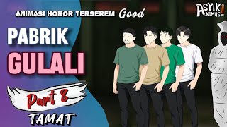 PABRIK GULALI PART 08 (TAMAT) - Asyik Animasi#dhotdesign