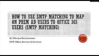 How to use Office 365 SMTP Matching for Directory Synchronisation