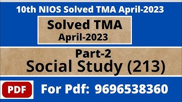 10th Social Science(213) Part 2 Solve NIOS TMA 2022-23 II Nios solved assignment II nios 2023 tma.