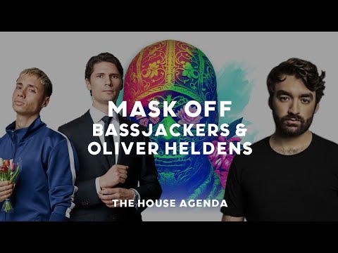 Bassjackers Oliver Heldens MASK OFF