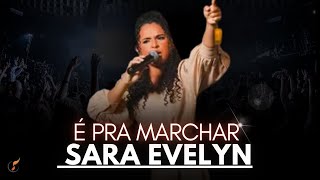 Sara Evelyn| Os Melhores Clipes  [DVD - É Pra Marchar]