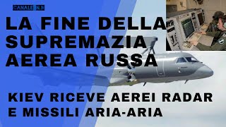 L'aviazione Ucraina non è più "cieca".Kiev riceve un aereo radar.Ora i su-34 russi sono nel mirino.