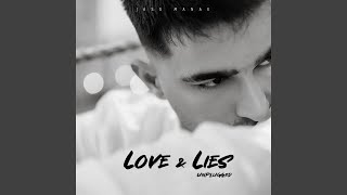 Love \u0026 Lies (Unplugged)