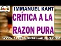 Crítica de la razón pura - Immanuel  Kant |ALEJANDRIAenAUDIO