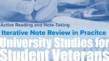 0211: Active Reading and Note Taking: Veteran Voices - Iterative Note Review in Practice