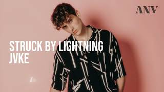 JVKE - Struck by lightning (Extended Version)