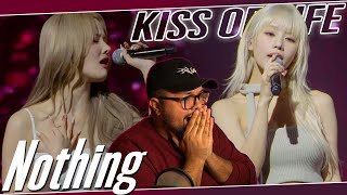 KISS OF LIFE 'Nothing' Showcase REACTION | WHAT A SONG & NATTY FINALLY GOT ME 😍