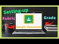 How to create rubric and grade in google classroom  reds journey tv